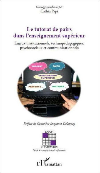 L'ouvrage "Le tutorat de pairs dans l'enseignement supérieur" vient de paraître chez l'Harmattan