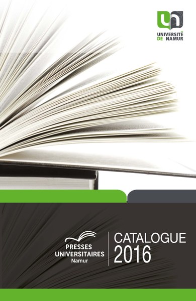 Parcourez le catalogue 2016 des Presses universitaires de Namur