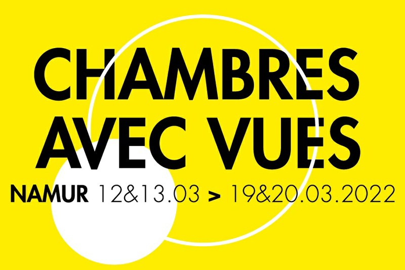 Avis aux artistes de l'UNamur > Appel à candidature - Chambres avec Vues 2022