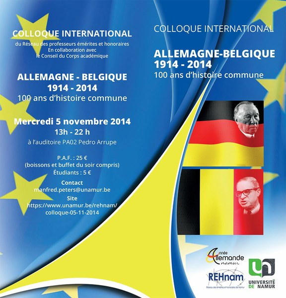 Colloque international Belgique – Allemagne  1914 – 2014  100 ans d'histoire commune