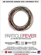 La Fièvre des Particules [Film]