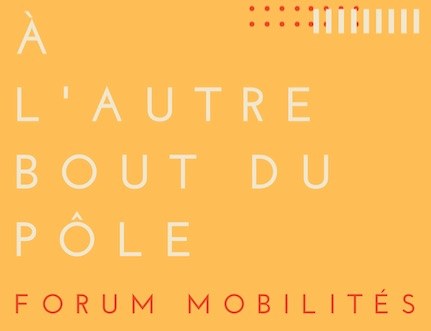  "À l'autre bout du Pôle" - Journée de la mobilité 