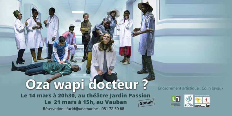 Pièce de théâtre  -	« Oza wapi docteur ? »