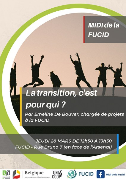 Midi de la FUCID : La transition c'est pour qui ?