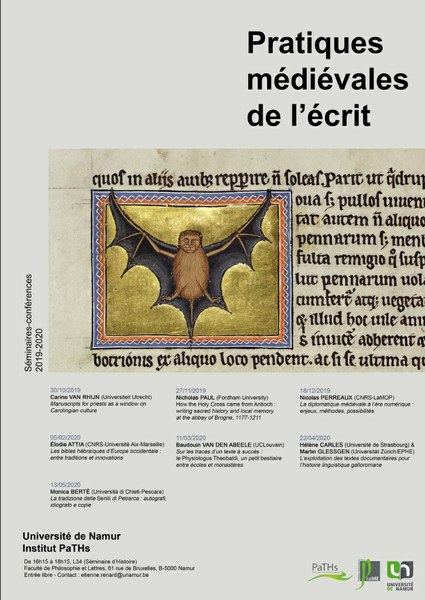 Conférence "Pratiques médiévales de l'écrit" : How the Holy Cross came from Antioch : writing sacred history and local memory at the abbey of Brogne, 1177-1211
