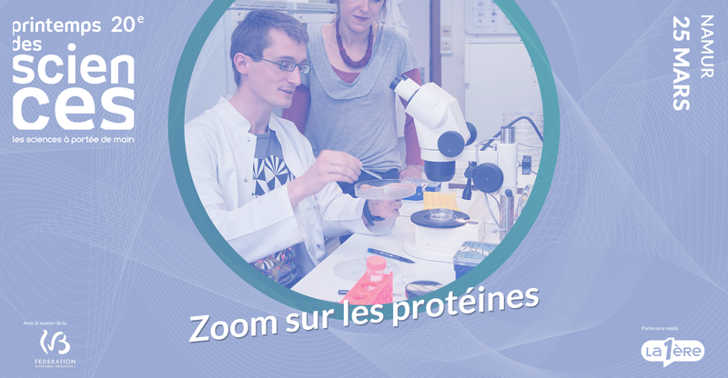 ANNULÉ [Printemps des Sciences] - Zoom sur les protéines