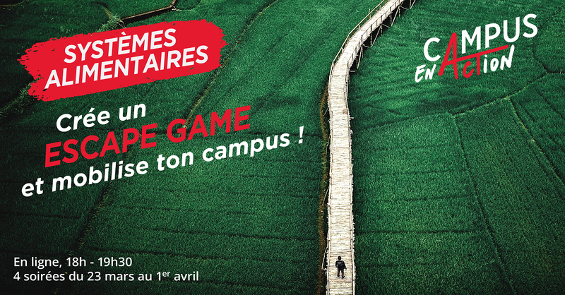 Crée un Escape Game sur les systèmes alimentaires avec Campus en Action (en ligne)