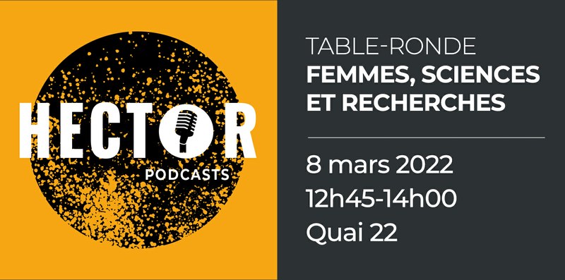 Table-ronde HECTOR 1/4: Femmes, sciences et recherches