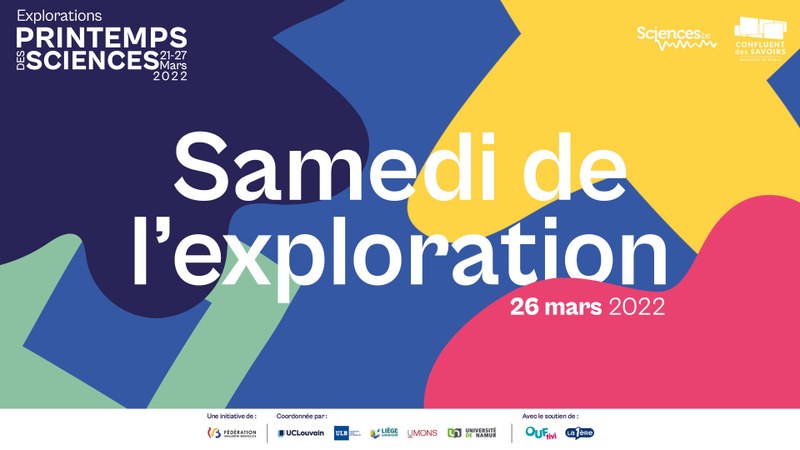 Printemps des Sciences 2022 · Samedi de l'exploration