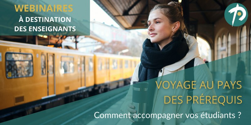 Webinaires du PAN | Partage de pratiques "Voyage au Pays des Prérequis"