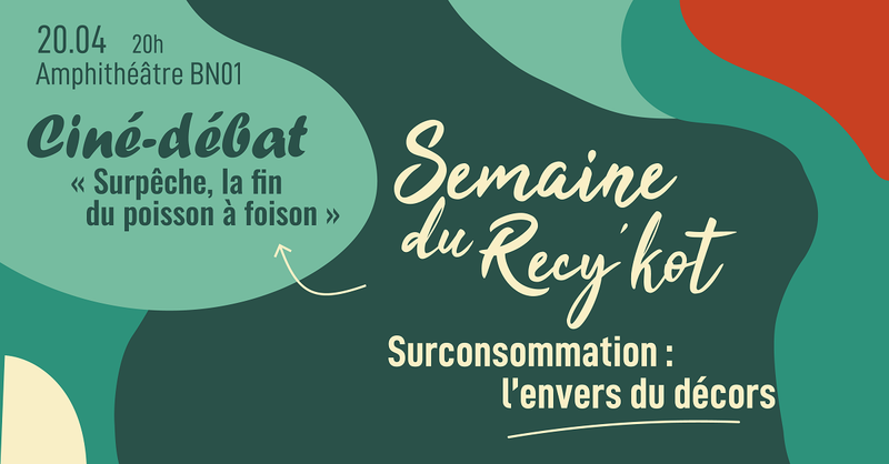 Semaine du Recy'kot : Ciné-débat « Surpêche, la fin du poisson à foison »