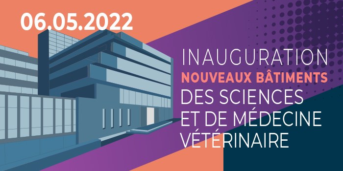 Inauguration des nouveaux bâtiments des sciences et de médecine vétérinaire