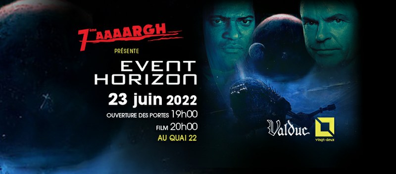  Quai 22 / Soirée de projection: Event Horizon