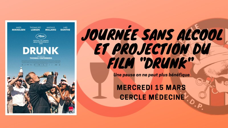 Semaine de sensibilisation à la consommation d’alcool : Journée sans alcool au cercle Médecine et projection du film "drunk"