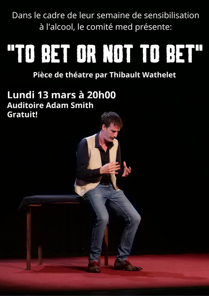 Semaine de sensibilisation à la consommation d’alcool : Pièce de théâtre " To Bet Or Not to Bet"