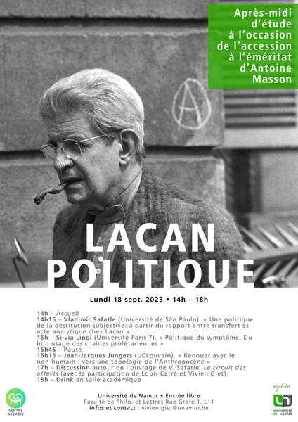 Lacan politique : Après-midi d’étude à l’occasion de l’accesion à l’éméritat d’Antoine Masson