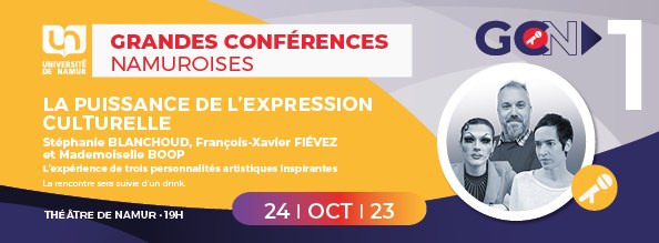 Grande Conférence Namuroise #1 | La puissance de l'expression culturelle