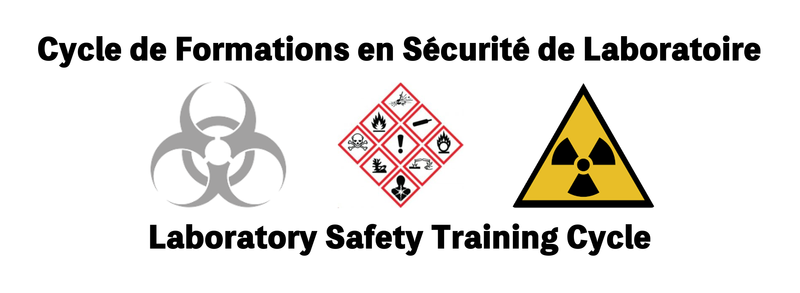 Cycle annuel de formations en sécurité de laboratoire – 21, 22 et 23 février 2024 - Annual laboratory safety training cycle – February 21, 22 and 23, 2024